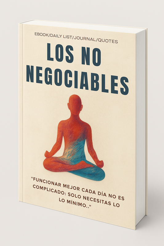 Los No Negociables: Essential Principles for Your Daily Life